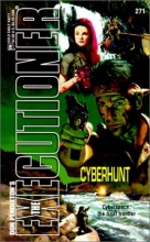 Cover art for Cyberhunt (The Executioner #271)