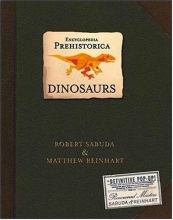 Cover art for Encyclopedia Prehistorica Dinosaurs : The Definitive Pop-Up