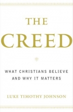 Cover art for The Creed: What Christians Believe and Why it Matters