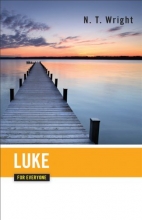 Cover art for Luke for Everyone (New Testament for Everyone)