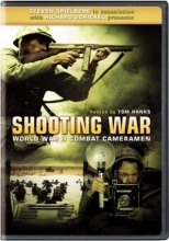 Cover art for Shooting War - World War II Combat Cameramen