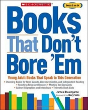 Cover art for Books That Don't Bore 'Em: Young Adult Books That Speak to This Generation