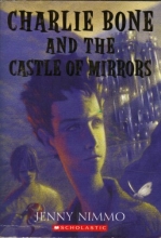 Cover art for Charlie Bone and the Castle of Mirrors (Children of the Red King, Book 4)