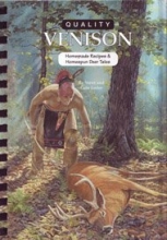 Cover art for Quality Venison: Homemade Recipes & Homespun Deer Tales