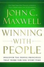 Cover art for Winning with People: Discover the People Principles that Work for You Every Time