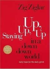 Cover art for Staying Up, Up, Up In A Down, Down World <i>daily Hope For The Daily Grind</i>