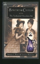 Cover art for Sorcery & Cecelia or The Enchanted Chocolate Pot