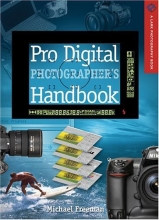 Cover art for Pro Digital Photographer's Handbook (Lark Photography Book)