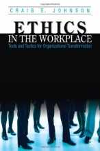 Cover art for Ethics in the Workplace: Tools and Tactics for Organizational Transformation