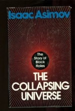 Cover art for The Collapsing Universe: The Story of the Black Holes
