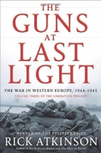 Cover art for The Guns at Last Light: The War in Western Europe, 1944-1945 (Liberation Trilogy)