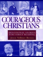 Cover art for Courageous Christians: Devotional Stories for Family Reading