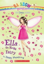 Cover art for Ella the Rose Fairy (Rainbow Magic, The Petal Fairies)