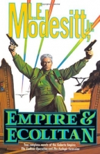Cover art for Empire and Ecolitan: Two Complete Novels of the Galactic Empire: The Ecolitan Operation and The Ecologic Secession