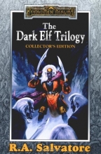 Cover art for The Dark Elf Trilogy: Collector's Edition (Homeland / Exile / Sojourn)