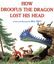 Cover art for How Droofus the Dragon Lost His Head (Sandpiper Books)