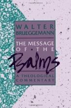 Cover art for The Message of the Psalms (Augsburg Old Testament Studies)