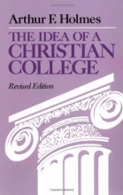 Cover art for The Idea of a Christian College