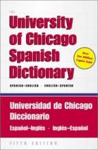 Cover art for The University of Chicago Spanish Dictionary, Fifth Edition, Spanish-English, Englis: Universidad de Chicago Diccionario Espanol-Ingles, Ingles-Espanol