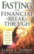 Cover art for Fasting for Financial Breakthrough: A Guide to Uncovering God's Perfect Plan for Your Finances