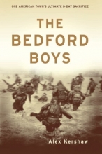Cover art for The Bedford Boys: One American Town's Ultimate D-day Sacrifice