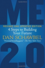 Cover art for Me 2.0, Revised and Updated Edition: 4 Steps to Building Your Future