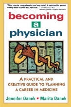 Cover art for Becoming a Physician: A Practical and Creative Guide to Planning a Career in Medicine