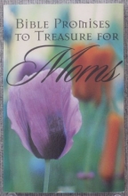 Cover art for Bible Promises to Treasure for Moms: Inspiring Words for Every Occasion