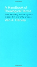 Cover art for A Handbook of Theological Terms: Their Meaning and Background Exposed in Over 300 Articles
