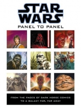 Cover art for Panel to Panel: From the Pages of Dark Horse Comics to a Galaxy Far, Far Away (Star Wars)