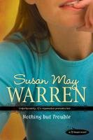 Cover art for Nothing but Trouble (PJ Sugar Series #1)