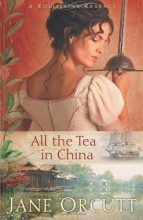 Cover art for All the Tea in China (Rollicking Regency Series #1)
