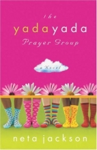 Cover art for The Yada Yada Prayer Group (Series Starter, Yada Yada #1)