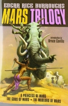 Cover art for Mars Trilogy: A Princess of Mars; The Gods of Mars; The Warlord of Mars