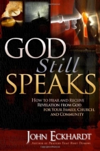 Cover art for God Still Speaks: How to hear and receive revelation from God for your family, church, and community