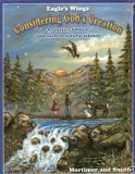 Cover art for Eagle's Wings Considering God's Creation (A Creative Biblical Approach to Natural Science)