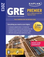 Cover art for Kaplan 2013 GRE Premier: with 5 Online Practice Tests + DVD