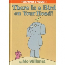 Cover art for There Is a Bird on Your Head!