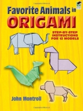 Cover art for Favorite Animals in Origami (Dover Origami Papercraft)