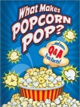 Cover art for What Makes Popcorn Pop?