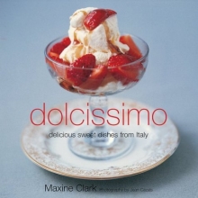 Cover art for Dolcissimo: Delicious Sweet Things from Italy