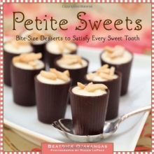 Cover art for Petite Sweets: Bite-Size Desserts to Satisfy Every Sweet Tooth