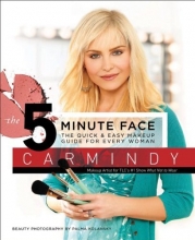 Cover art for The 5-Minute Face: The Quick & Easy Makeup Guide for Every Woman