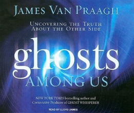 Cover art for Ghosts Among Us: Uncovering the Truth about the Other Side