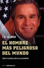 Cover art for El Hombre Mas Peligroso Del Mundo / Rogeu State - America at War with the World (Spanish Edition)