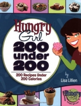 Cover art for Hungry Girl: 200 Under 200: 200 Recipes Under 200 Calories