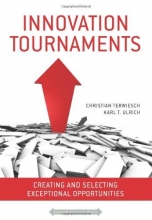 Cover art for Innovation Tournaments: Creating and Selecting Exceptional Opportunities