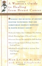Cover art for Traditional Chinese Medicine: A Woman's Guide to Healing from Breast Cancer
