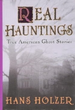 Cover art for Real hauntings: America's true ghost stories