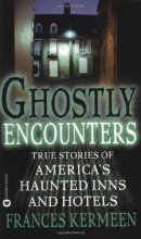Cover art for Ghostly Encounters: True Stories of America's Haunted Inns and Hotels